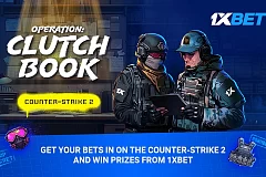 Operation: Clutch Book – новое киберпромо 1xBet к топовым турнирам по CS2!